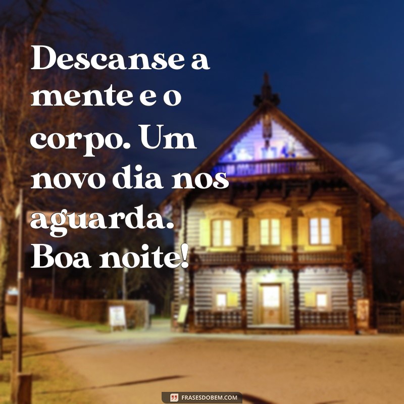 Imagens Inspiradoras de Boa Noite para Começar a Semana com Positividade 