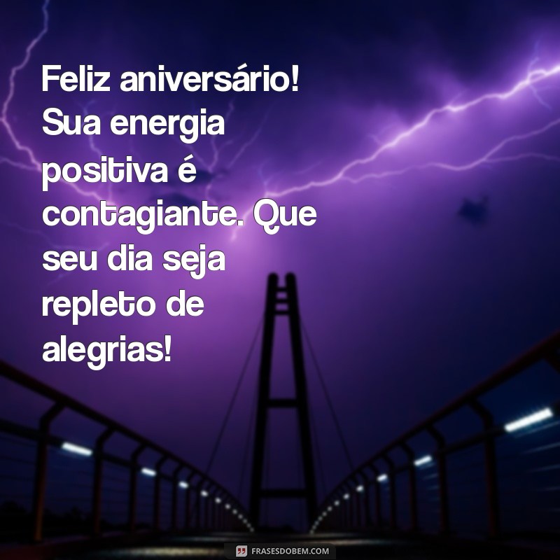 Mensagens Inspiradoras para Celebrar o Aniversário de uma Pessoa Iluminada 