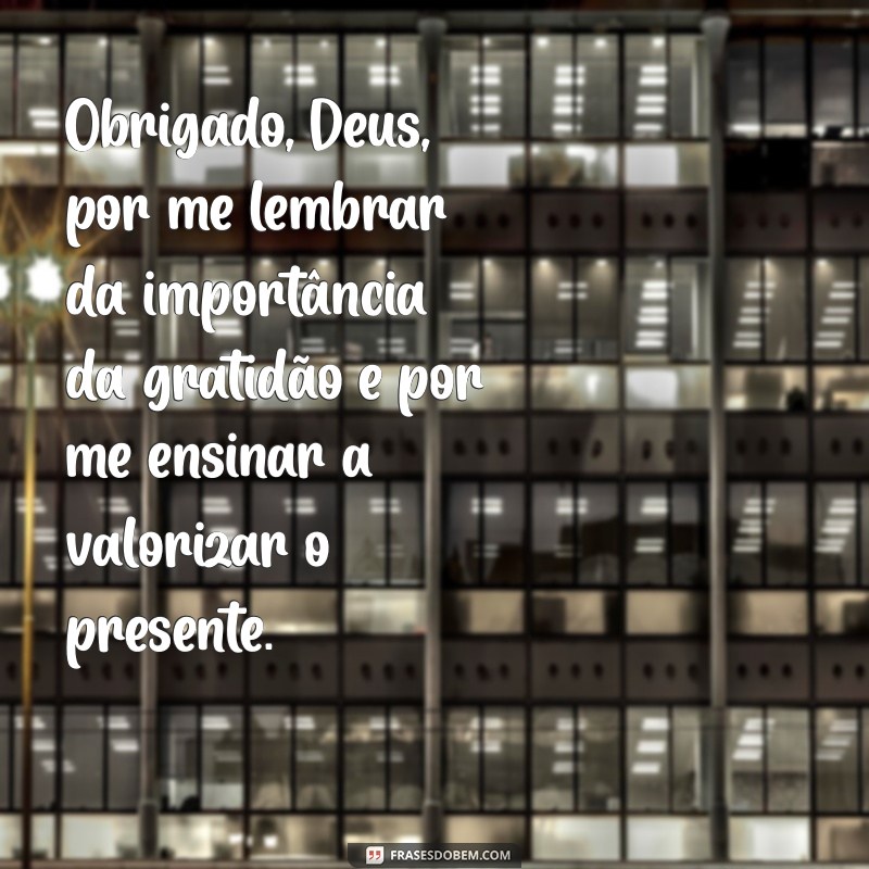 10 Poderosas Orações de Agradecimento a Deus para Transformar Sua Vida 