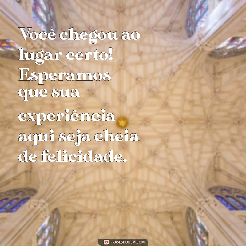 Mensagens de Boas-Vindas para Hospedes: Crie uma Experiência Inesquecível 