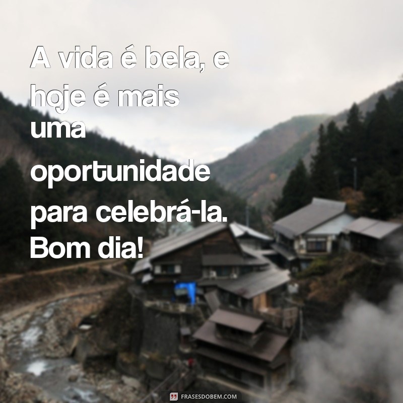 Frases Inspiradoras de Bom Dia Abençoado para Status nas Redes Sociais 