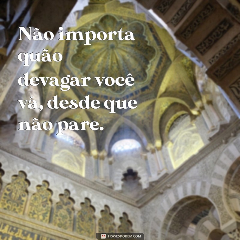 28 Frases Inspiradoras para Aumentar sua Motivação Diária 