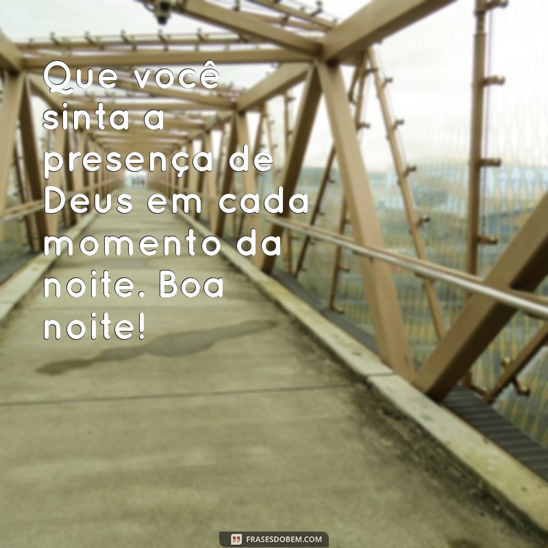 Mensagens de Boa Noite: Envie Paz e Amor com Deus 