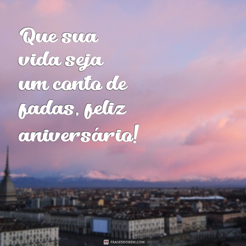 Frases Curtas para Parabenizar sua Princesa: Mensagens Inspiradoras e Carinhosas 