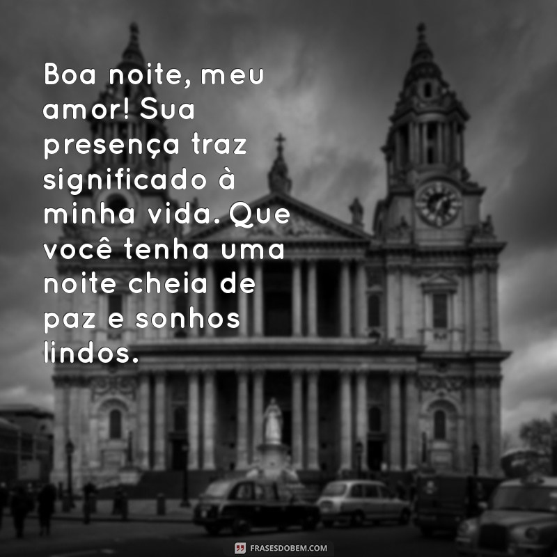 Mensagem de Boa Noite para o Amor da Minha Vida: Frases Românticas e Inspiradoras 