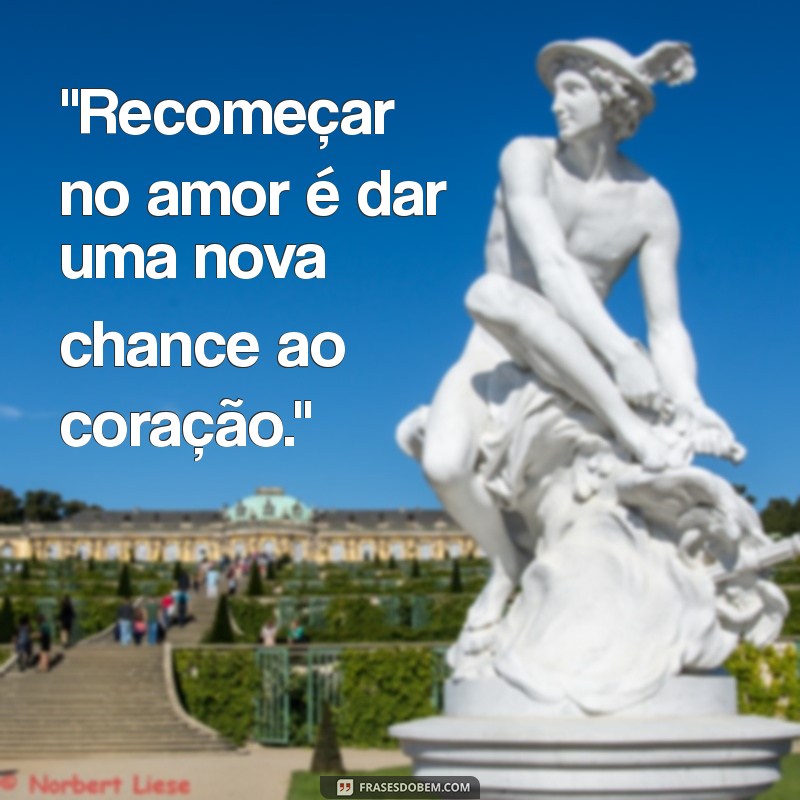 recomeçar no amor 