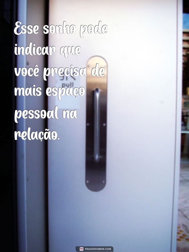 Descubra o Significado de Sonhar que Seu Namorado Te Traiu: Interpretações e Significados 