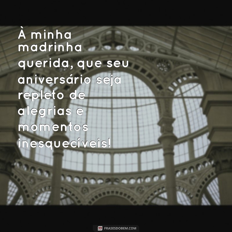 Mensagens de Aniversário para Madrinha: Dicas e Inspirações para Celebrar com Amor 