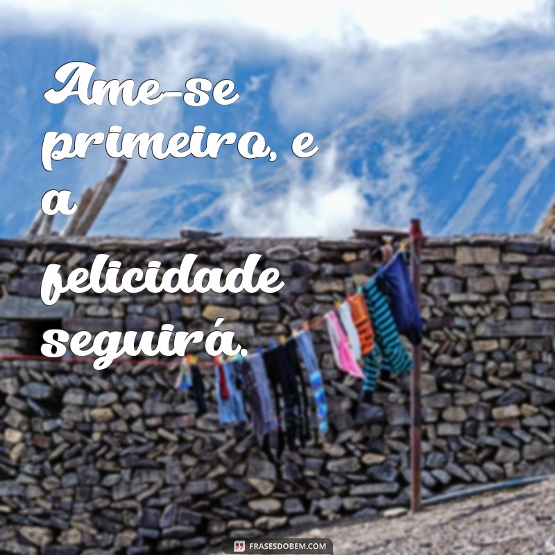 Frases Inspiradoras para uma Vida Feliz: Encontre a Alegria em Cada Dia 