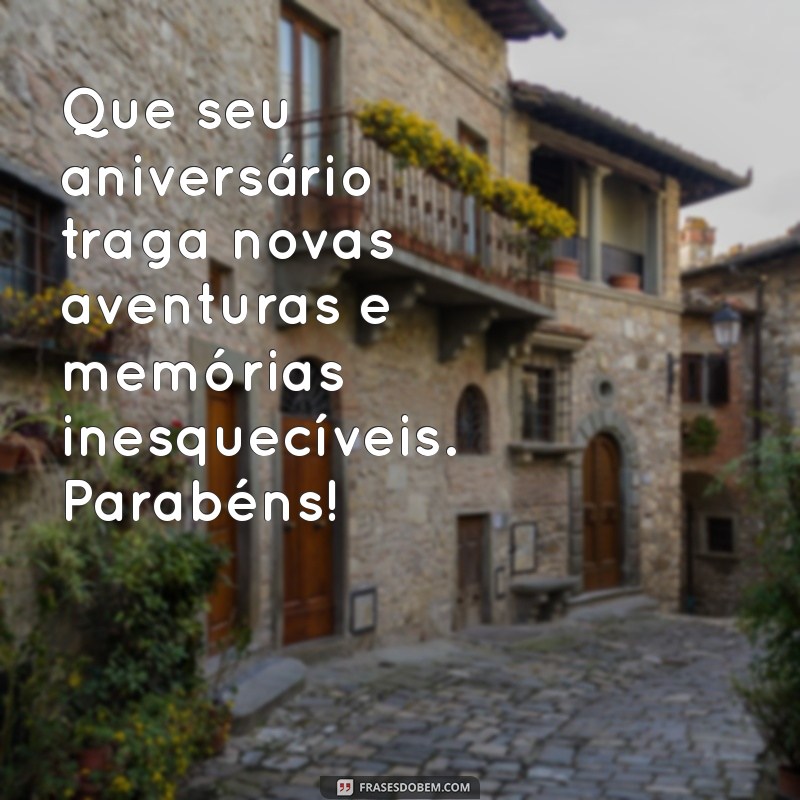 Mensagens de Aniversário Incríveis para Encantar uma Moça Especial 