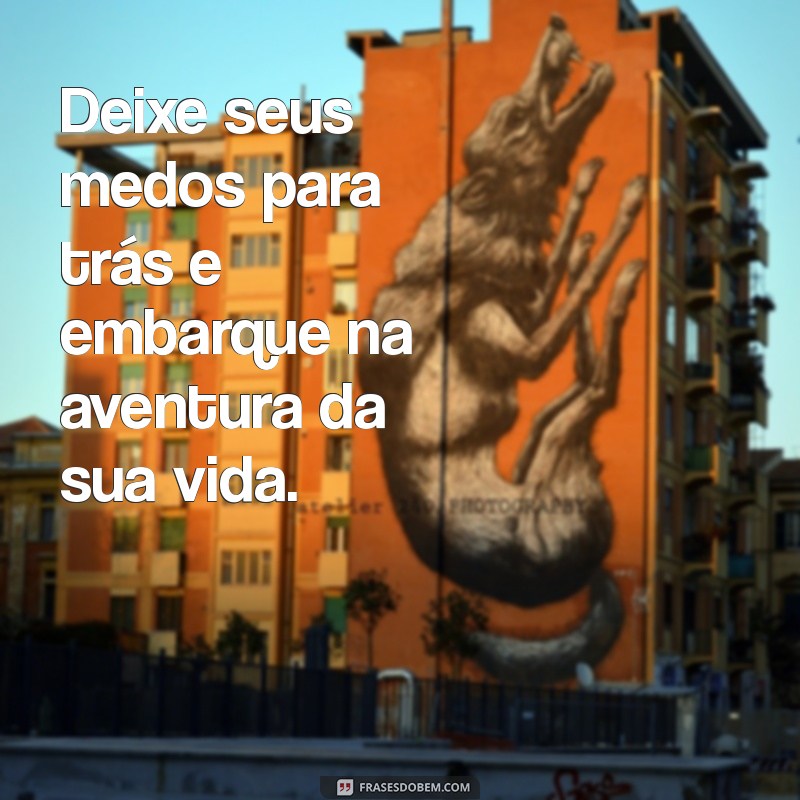 Frases Inspiradoras de Boa Viagem para Compartilhar no Tumblr 