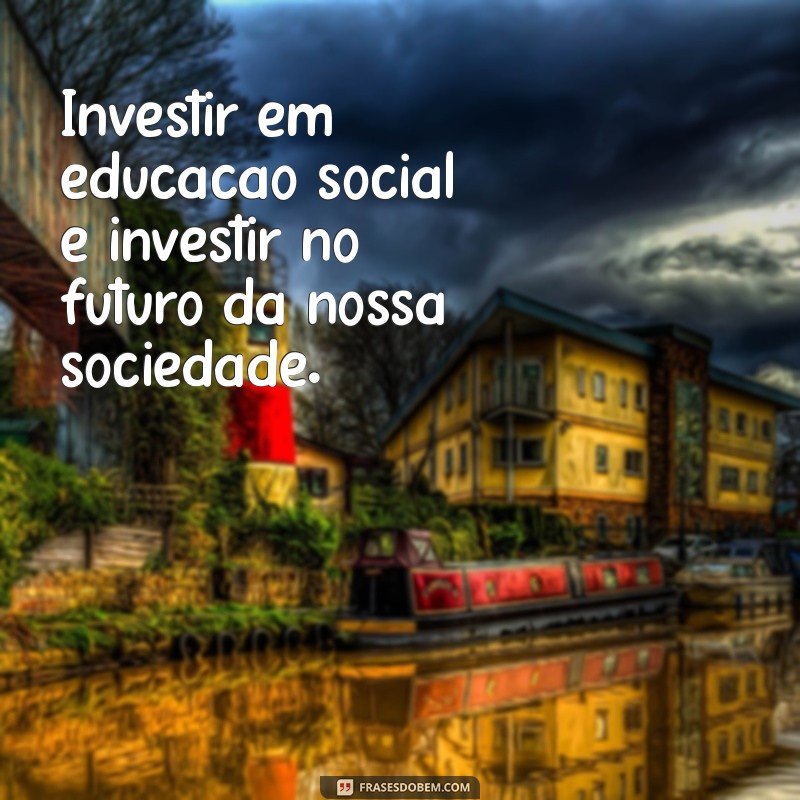 Educação Social: Transformando Vidas e Construindo Comunidades 