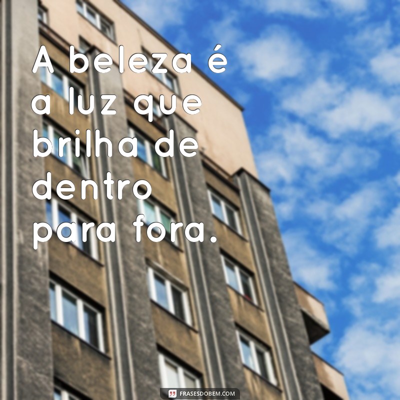 As Melhores Frases Inspiradoras para Acompanhar Suas Fotos Femininas 