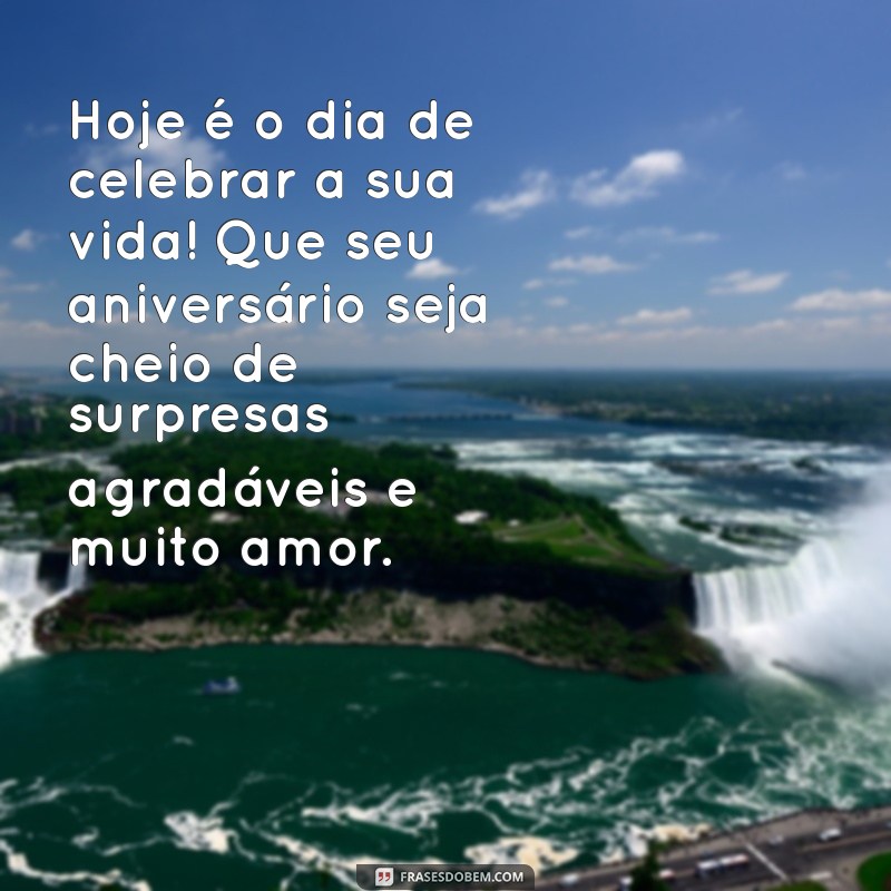 Frases Românticas de Aniversário para Celebrar o Amor 