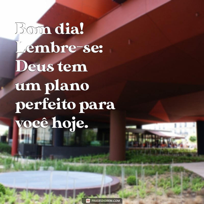 Frases Evangélicas Inspiradoras para Desejar um Bom Dia 