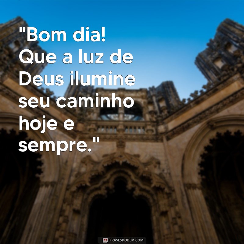 frases evangélica bom dia 