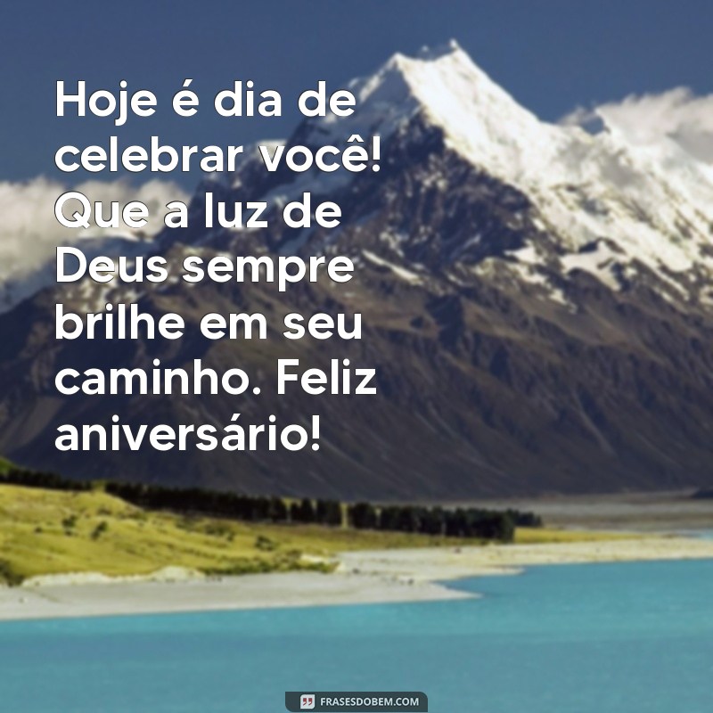 Feliz Aniversário com Deus: Mensagens Inspiradoras para Celebrar a Vida 