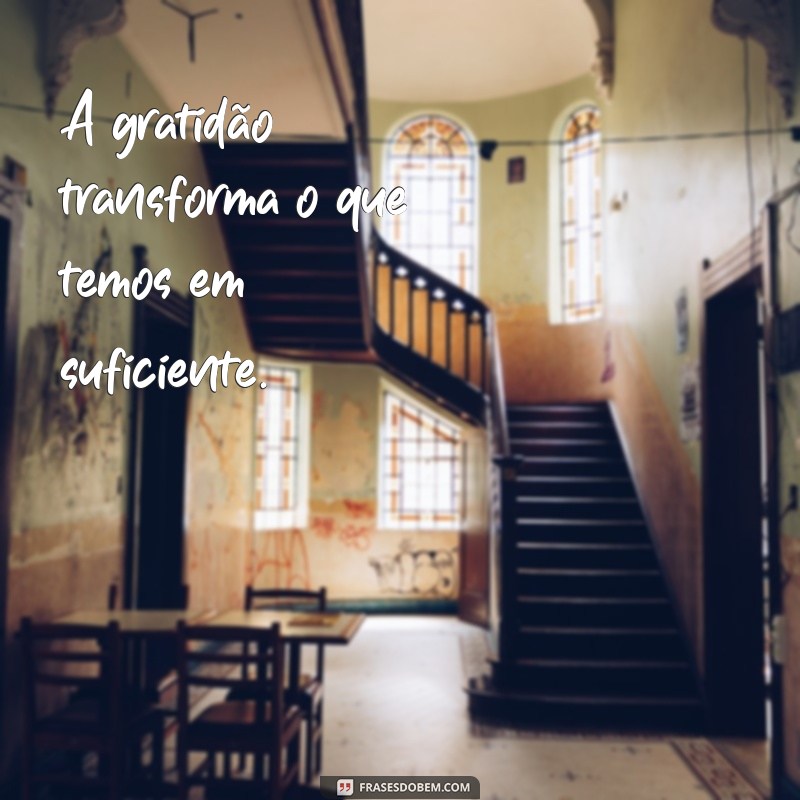 Mensagens Inspiradoras: Frases que Transformam o Seu Dia 