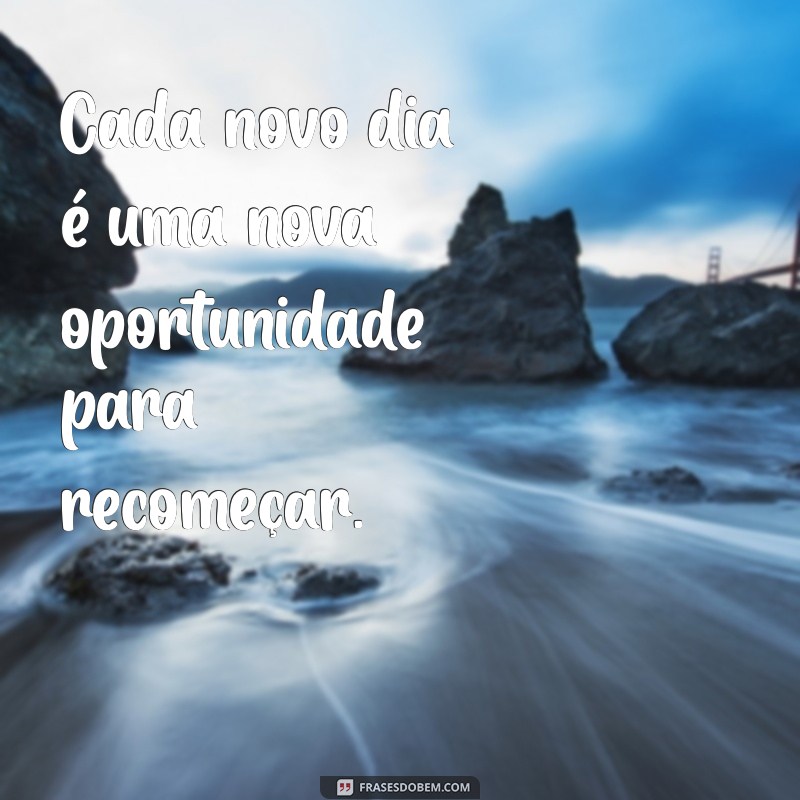 Frases Lindas de Motivação para Inspirar seu Dia 