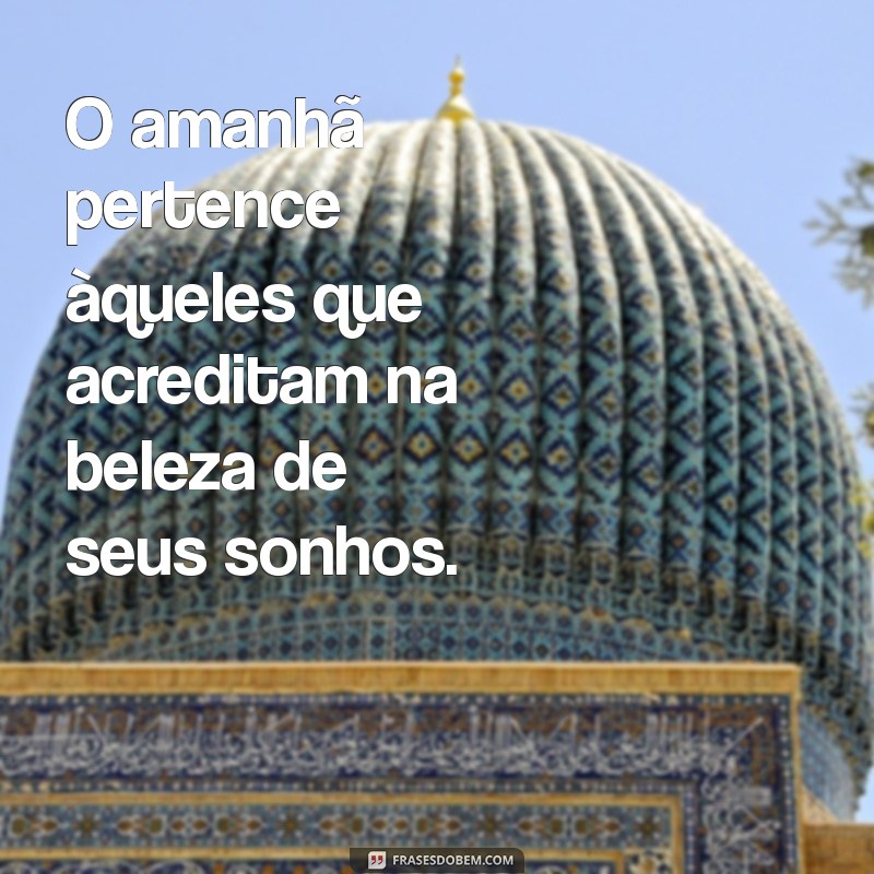 Frases Lindas de Motivação para Inspirar seu Dia 