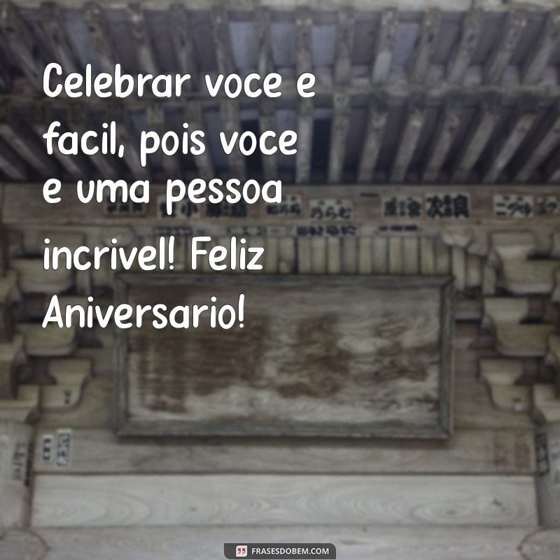 Mensagens Inspiradoras para Aniversário: Celebre o Dia Especial com Palavras que Encantam 