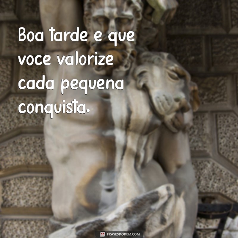 Mensagens de Boa Tarde: Frases Inspiradoras para Compartilhar 