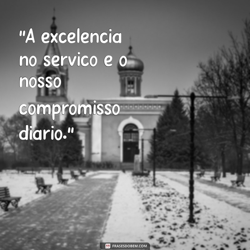 frases para serviço 