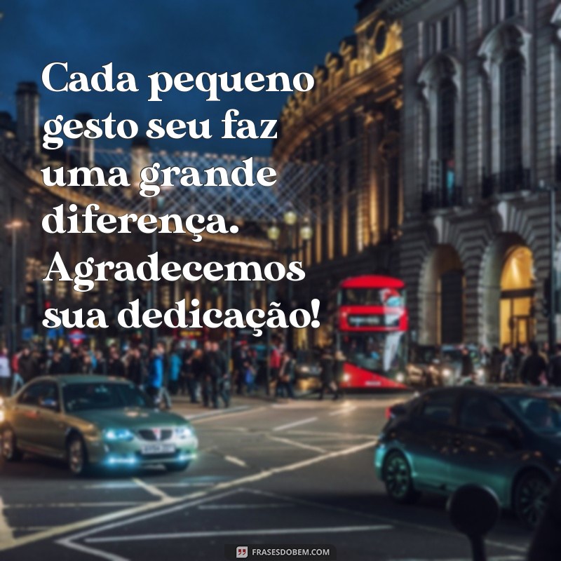 Frases Inspiradoras para Agradecer Colaboradores: Reconheça o seu Valor 