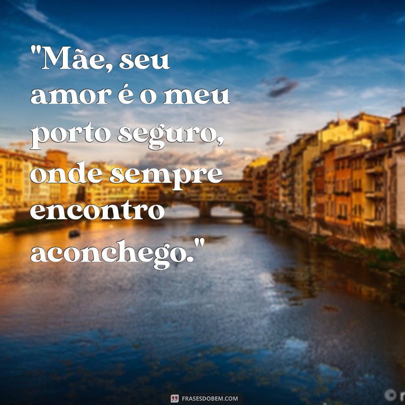 frases bonita do dia das mães 