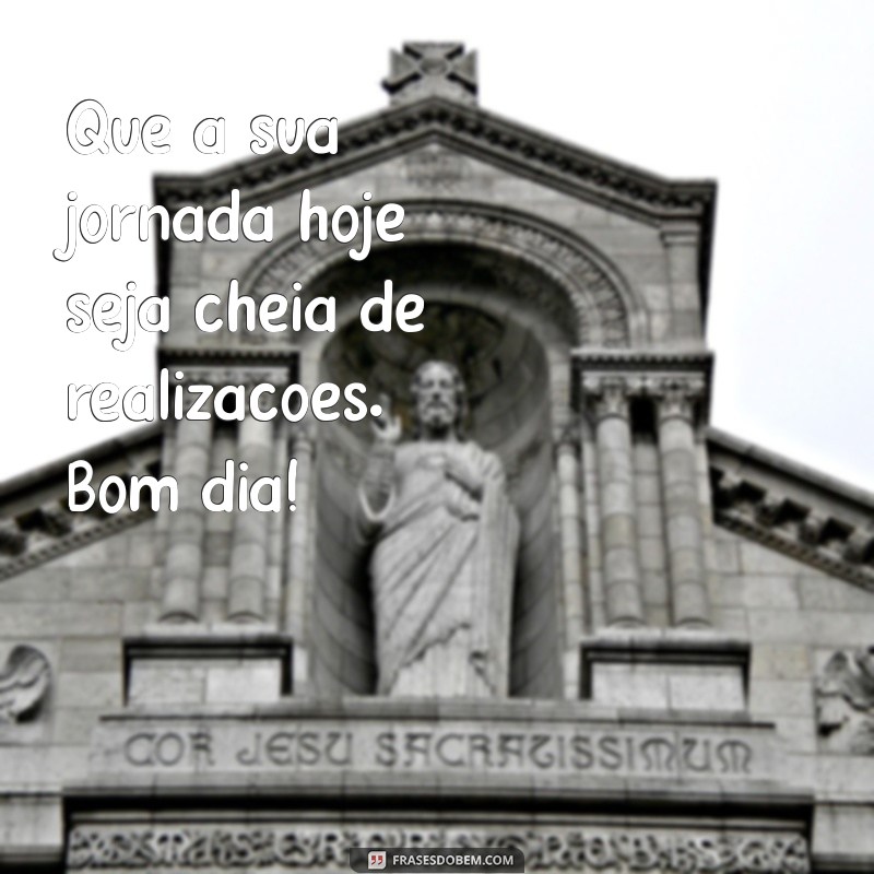 Mensagens Inspiradoras de Bom Dia da Sud para Começar o Dia com Positividade 