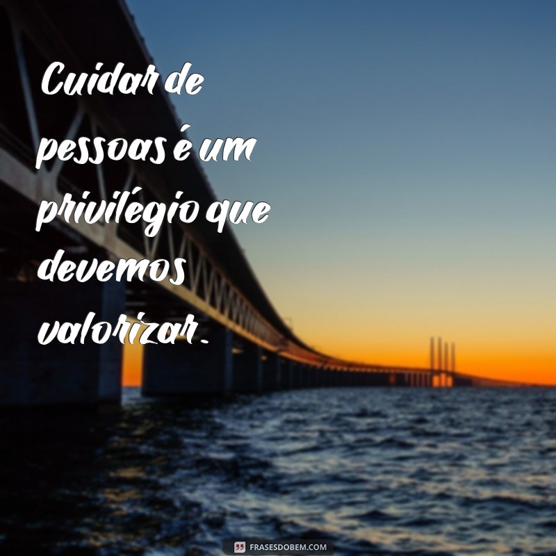 Frases Inspiradoras para Técnicos de Enfermagem: Motivação e Dedicação na Profissão 