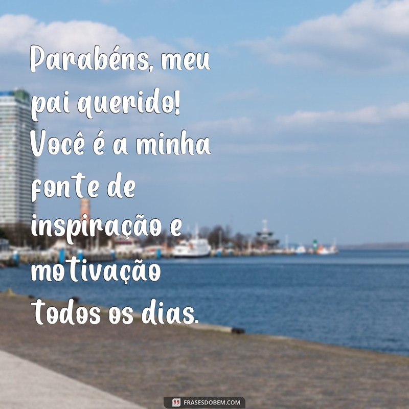 Surpreenda seu pai com as melhores frases de parabéns do Tumblr 