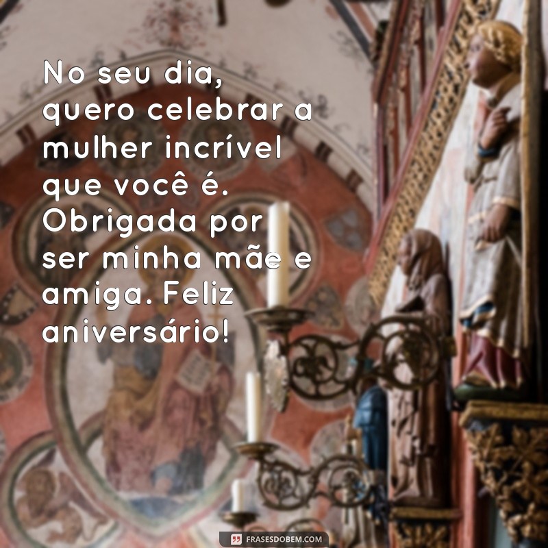 Mensagens Emocionantes de Aniversário para Mães de Criação: Celebre com Amor! 