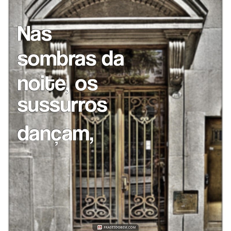 shakespeare poemas Nas sombras da noite, os sussurros dançam,