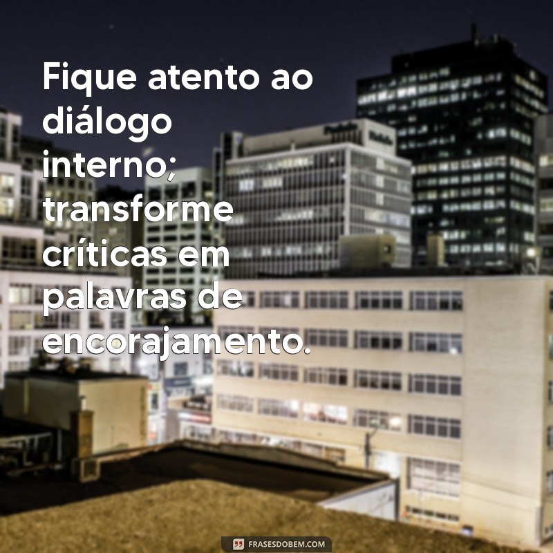 Descubra Como Se Amar em Primeiro Lugar: Dicas Práticas para o Amor Próprio 