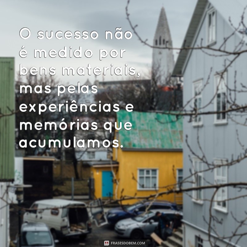 Descubra as melhores frases inspiradoras para transformar sua vida 