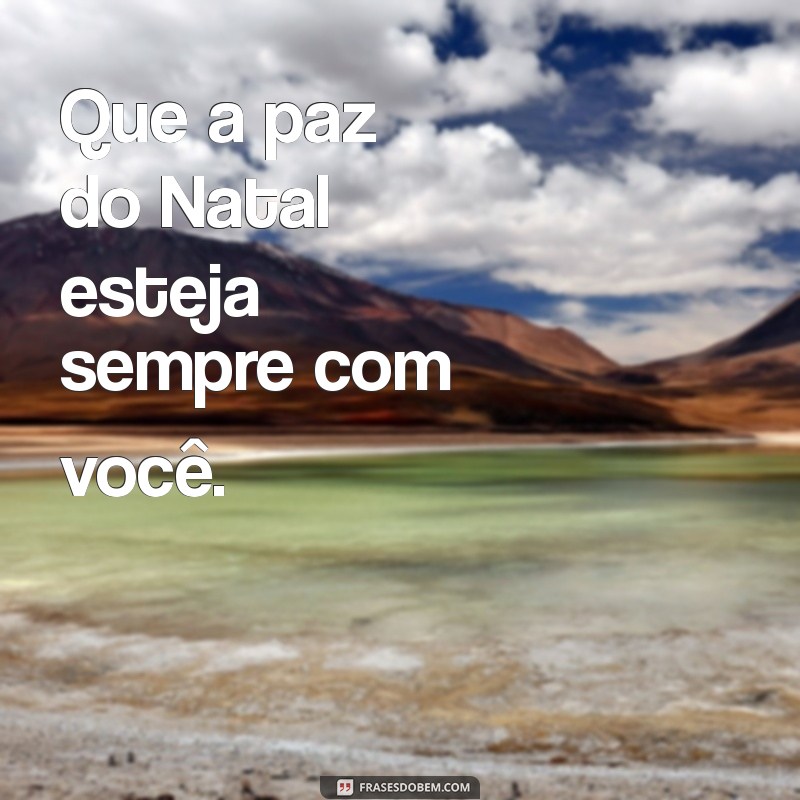 Frases Natalinas Curtas: Mensagens Inspiradoras para Celebrar o Natal 