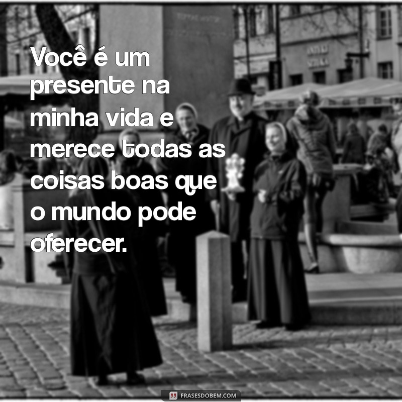 Mensagens Emocionantes para Aquela Pessoa Especial que Considero como Filha 