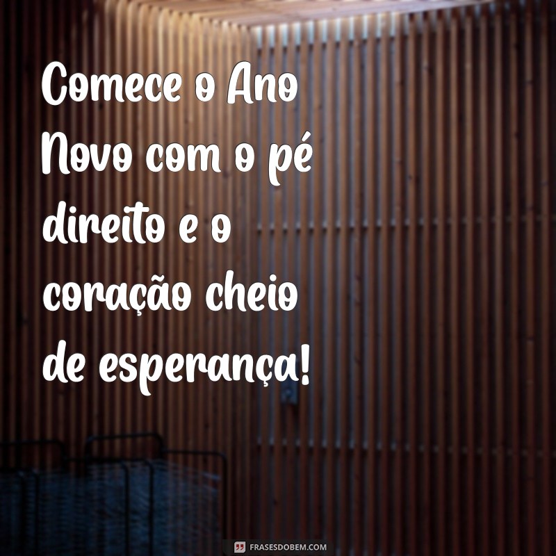 Frases Inspiradoras para Celebrar um Feliz Ano Novo 