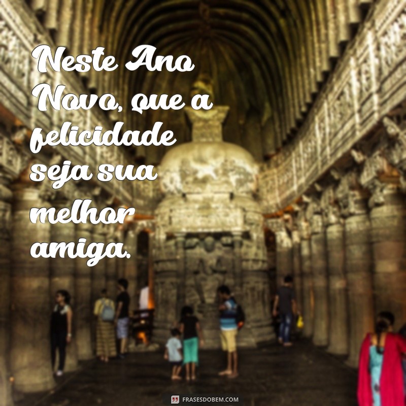 Frases Inspiradoras para Celebrar um Feliz Ano Novo 