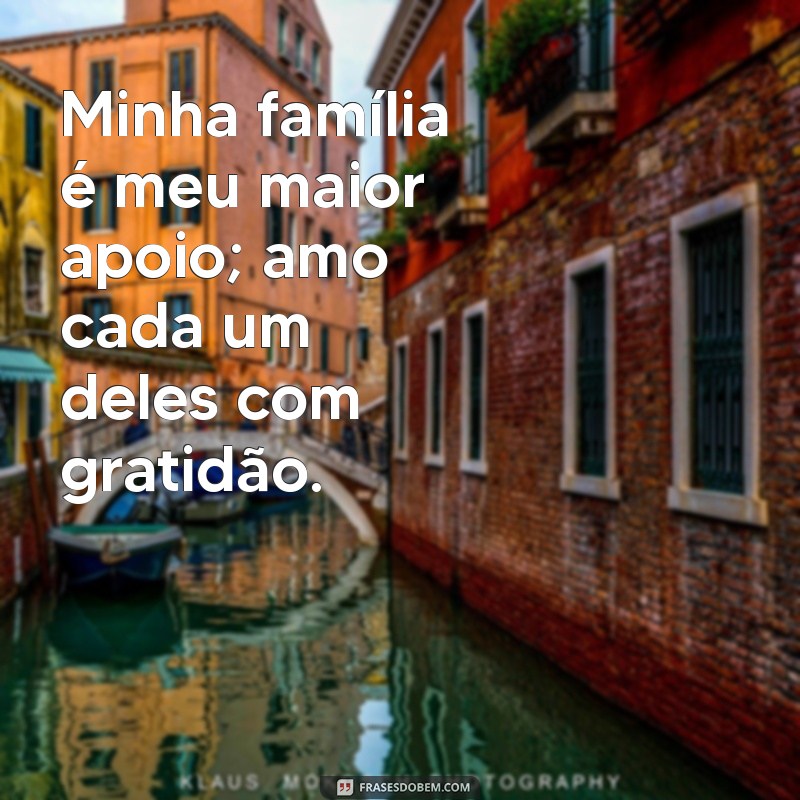 Frases Inspiradoras para Celebrar o Amor pela Família 