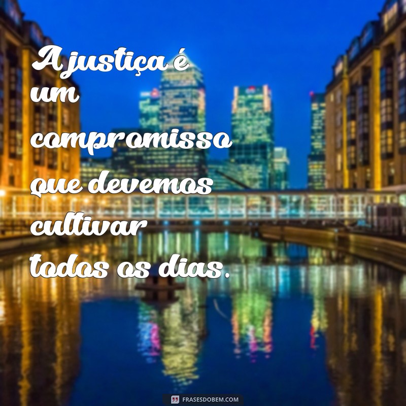 Frases Inspiradoras sobre Justiça: Reflexões e Sabedoria 