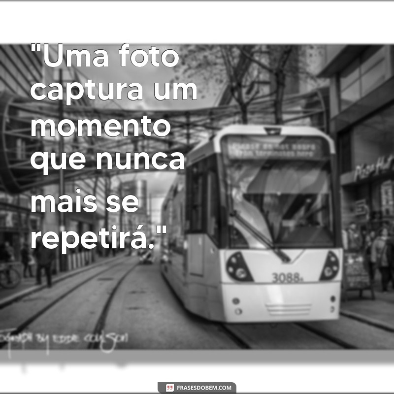 frases sobre fotos 