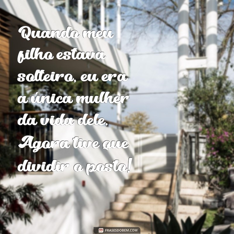 Divirta-se com as melhores frases de sogra engraçadas - Confira agora! 