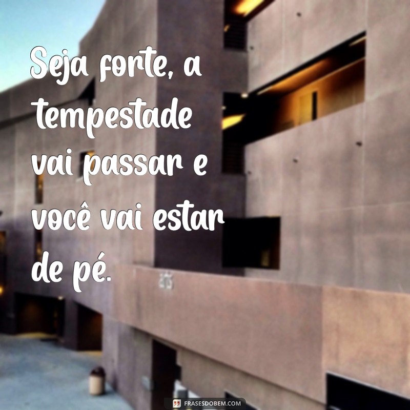 Frases Inspiradoras: Mensagens Poderosas para Acreditar que Tudo Vai Dar Certo 