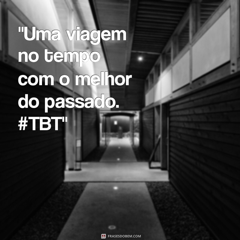 frases para tbt instagram 