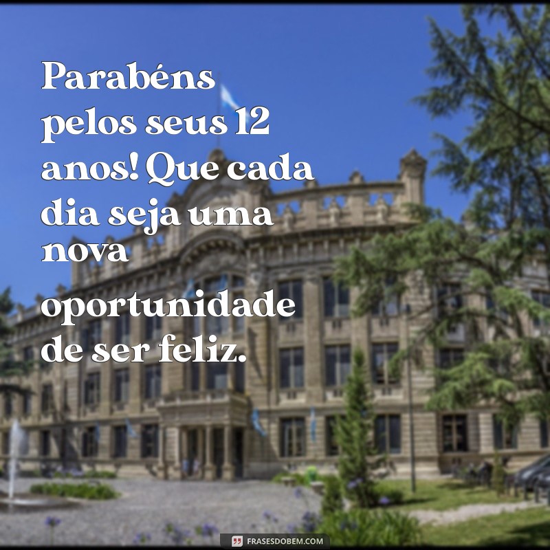 Mensagens Emocionantes de Aniversário para o Filho de 12 Anos 