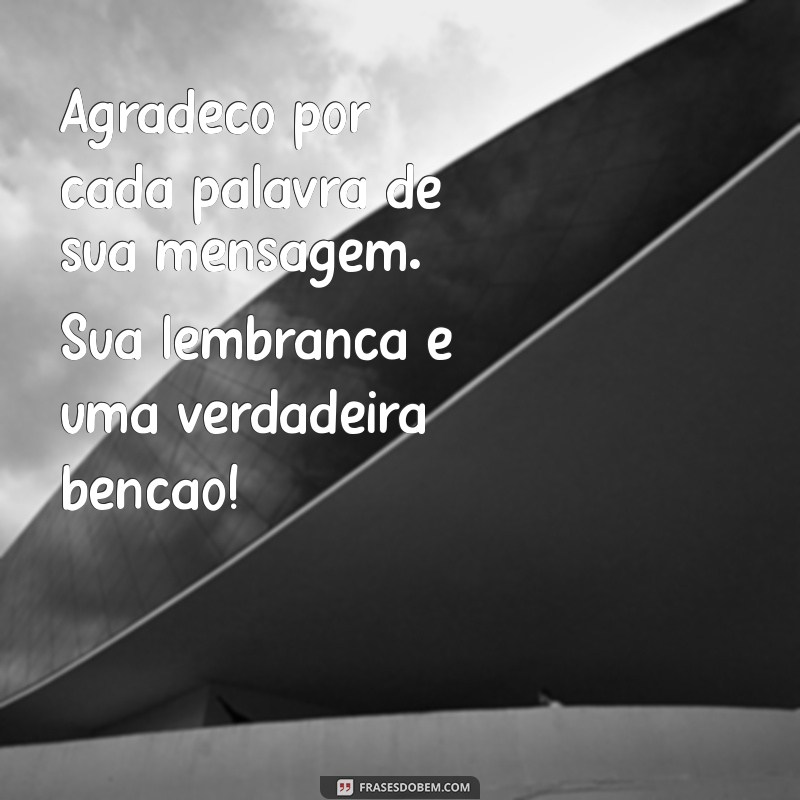 Como Escrever uma Mensagem de Agradecimento pela Lembrança que Encanta 