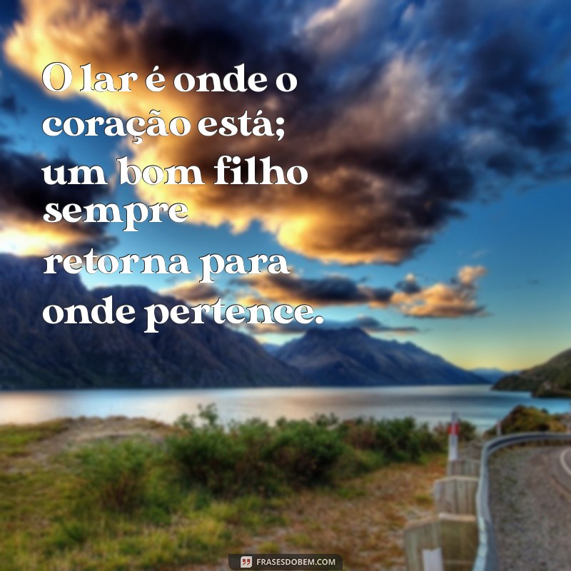 Um Bom Filho Sempre Retorna: Reflexões e Versículos Bíblicos sobre o Amor Familiar 