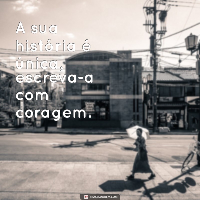 As Melhores Frases para Arrasar nos Seus Stories do Instagram 